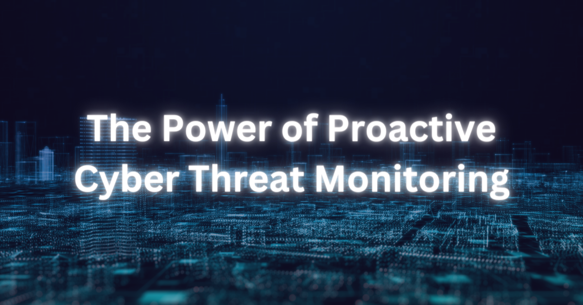 Cyber Threat Monitoring