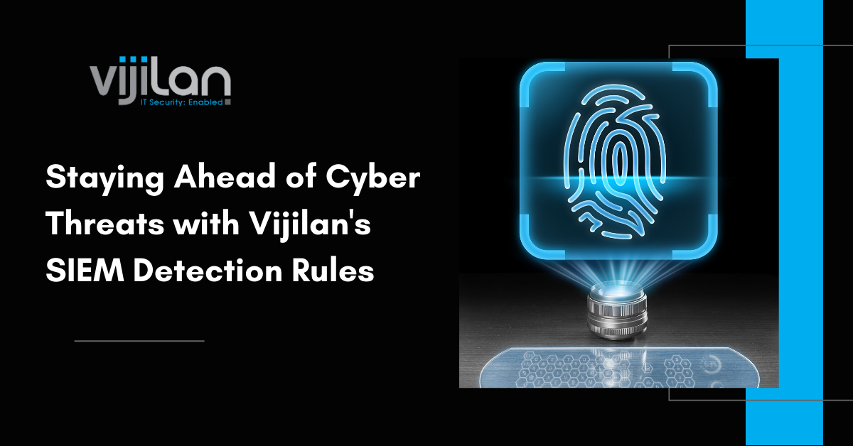 Vijilan SIEM Detection