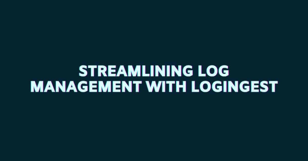 LogIngest